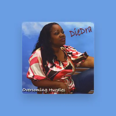 Listen to Diedra, watch music videos, read bio, see tour dates & more!