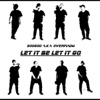 Let It Be Let It Go - Single