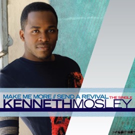 Make Me More (feat. Amber Bullock) Kenneth Mosley