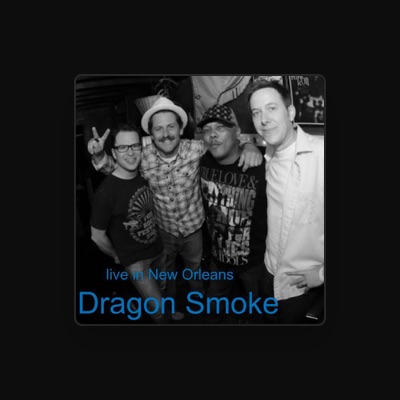 Listen to Dragon Smoke, watch music videos, read bio, see tour dates & more!