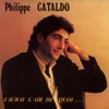 Philippe Cataldo J'aurai l'air de quoi J'aurai l'air de quoi. . . - EP