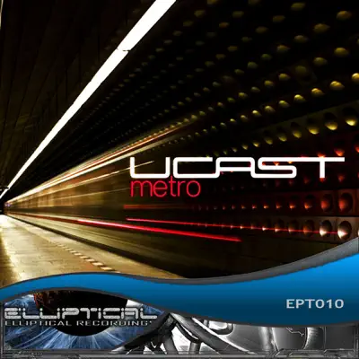 Ascolta 'Metro' di Ucast