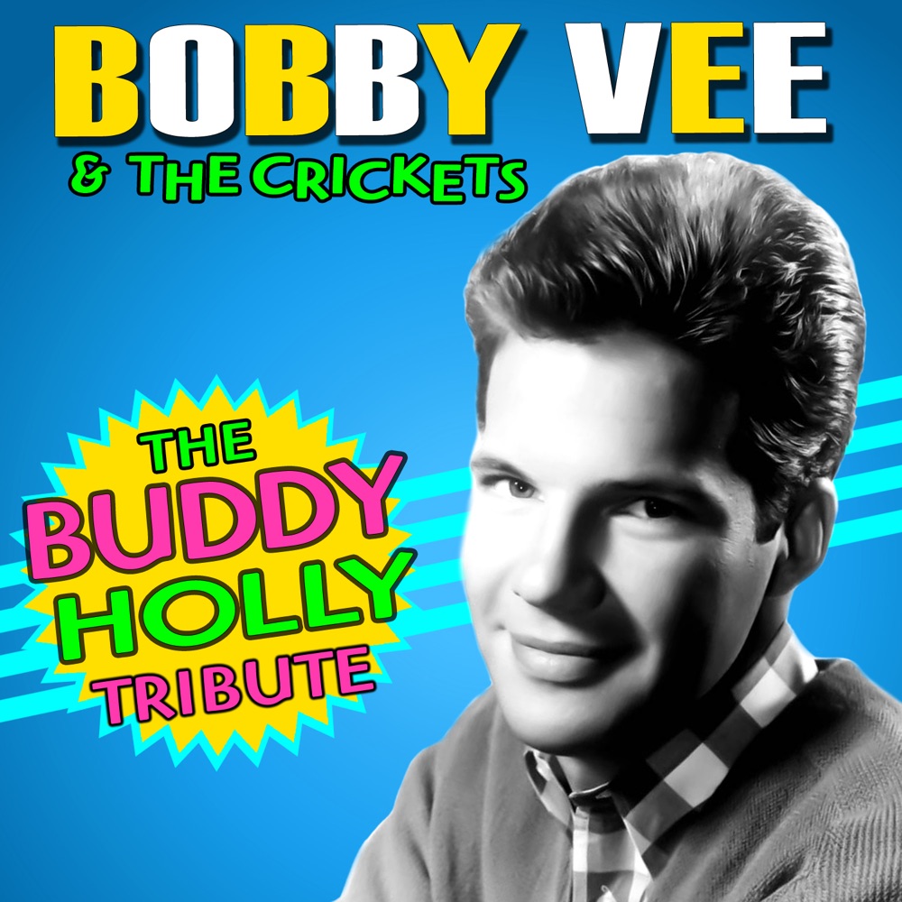 Обложка альбома «The Buddy Holly Tribute» — Bobby Vee & The Crickets