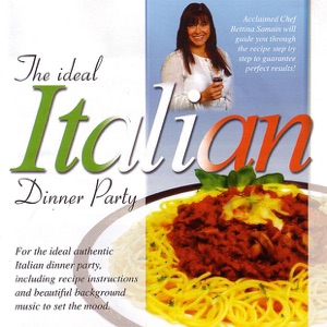 The Ideal Italian Dinner Party 1