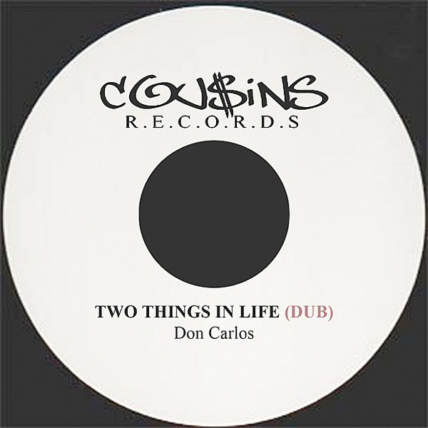 Two Things In Life Dub - Single