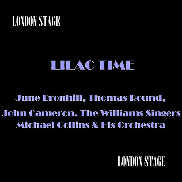 Обложка альбома «Lilac Time» — June Bronhill, Thomas Round & John Cameron