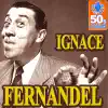Fernandel - Ignace