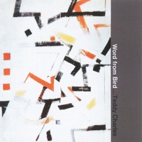 Word from Bird - Teddy Charles