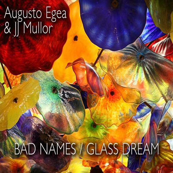 Bad Names / Glass Dream - Single