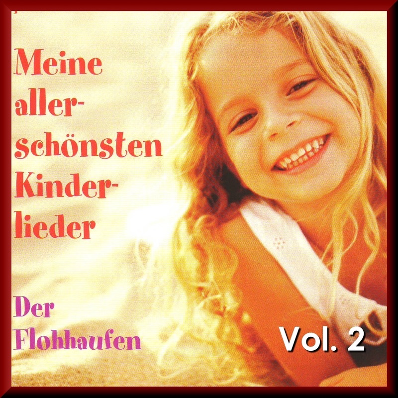 Meine Allerschönsten Kinderlieder Vol. 2