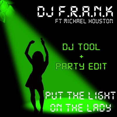 Put the Light on the Lady (feat. Michael Houston) - Single