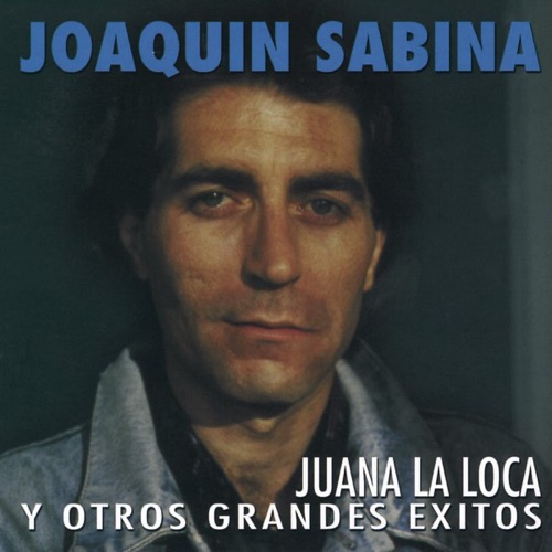 Juana la Loca y Otros Grandes Éxitos