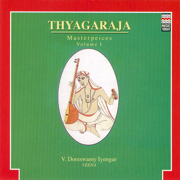 Thyagaraja Masterpieces, Vol. 1 - V. Doreswamy Iyengar