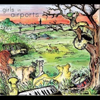 Girls in Airports - Girls in Airports