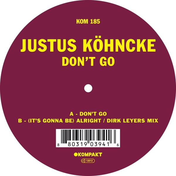 Обложка альбома «Don't Go - EP» — Justus Köhncke