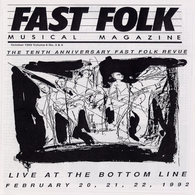 Fast Folk Musical Magazine, Vol. 6, No.3: Tenth Anniversary - Live At the Bottom Line 1992