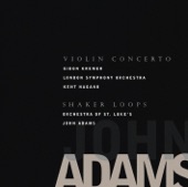 John Adams - Shaker Loops: IV. a Final Shaking
