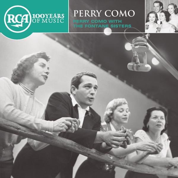 Perry Como With the Fontane Sisters - Album by Perry Como & The Fontane  Sisters - Apple Music