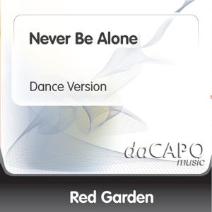 Never Be Alone (Dance Version) - Single