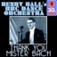 Thank You Mister Bach (Remastered) - Single