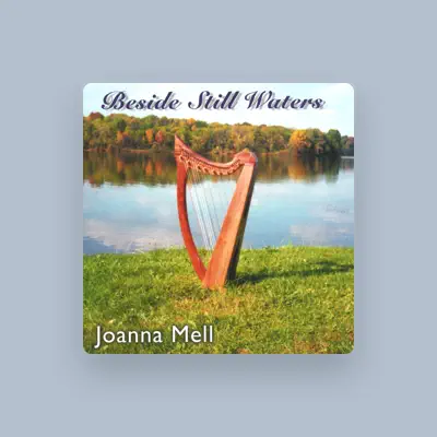 Listen to Joanna Mell, watch music videos, read bio, see tour dates & more!