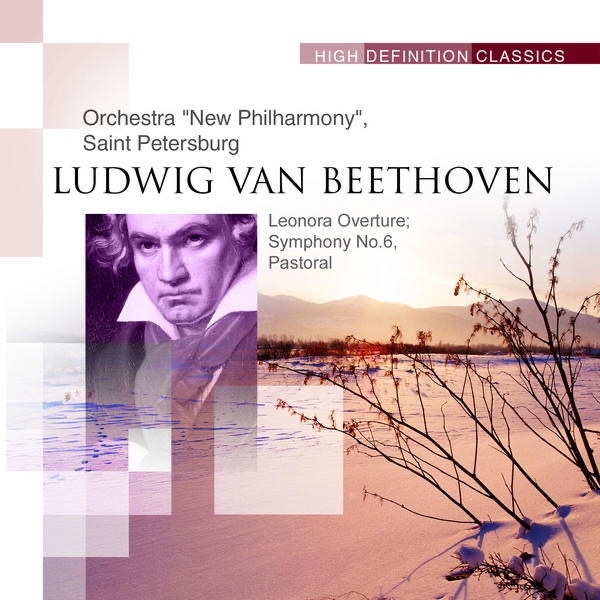 Обложка альбома «Leonora Overture; Symphony No.6, Pastoral» — Orchestra New Philharmony Saint Petersburg
