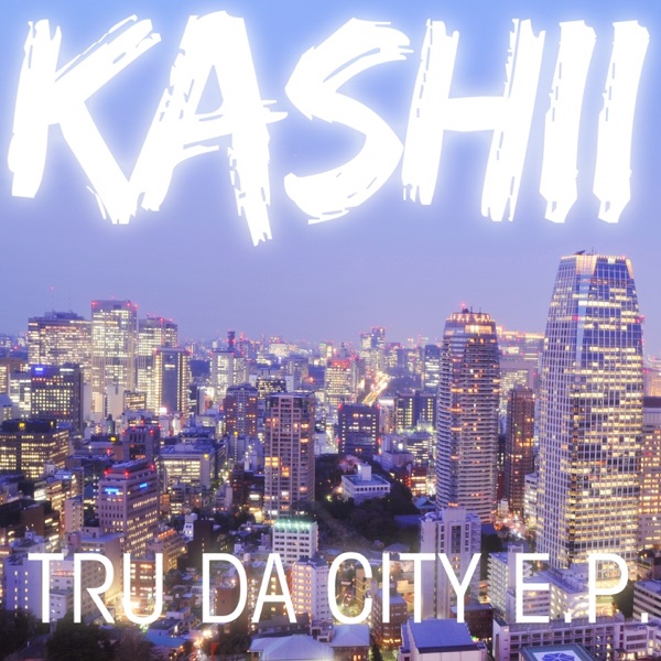 Tru Da City - EP
