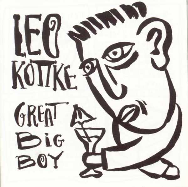 Leo Kottke — Great Big Boy