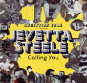 Calling You (feat. Jevetta Steele)