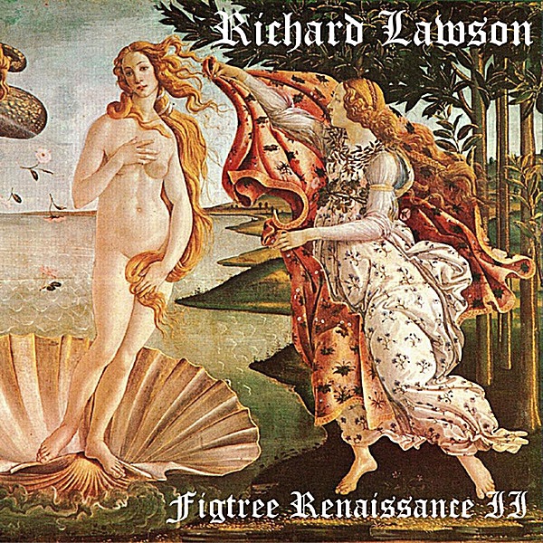 Обложка альбома «Figtree Renaissance II» — Richard Lawson