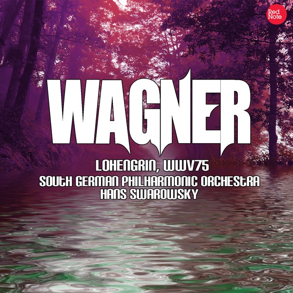 Cover of Wagner: Lohengrin, WWV75