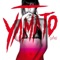 Yamato (Vocal Progressive Mix 2009) - Michael Mishima lyrics