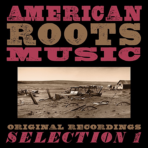 American Roots Music - Selection 1
