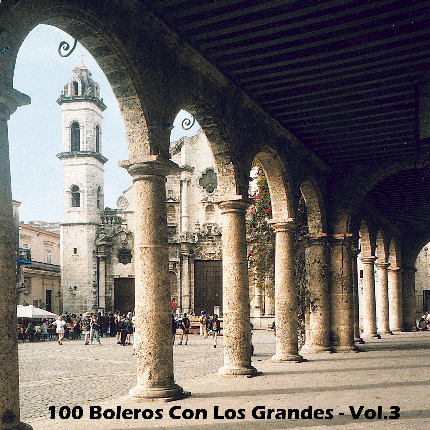 100 Boleros Con los Grandes - Vol.3
