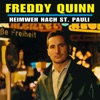 Freddy Quinn - Junge, Komm Bald Wieder