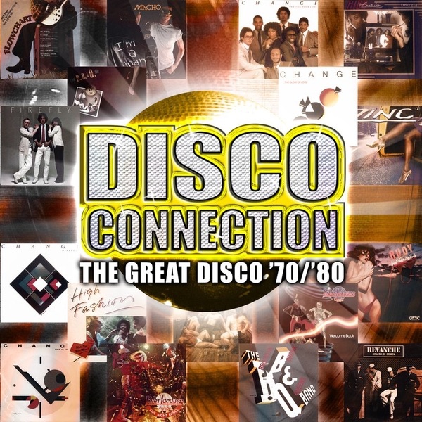 Disco Connection - The Great Disco '70/'80