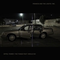 Eiffel Tower / The Things That I Would Do - Single - Inc. & Francis and the Lights