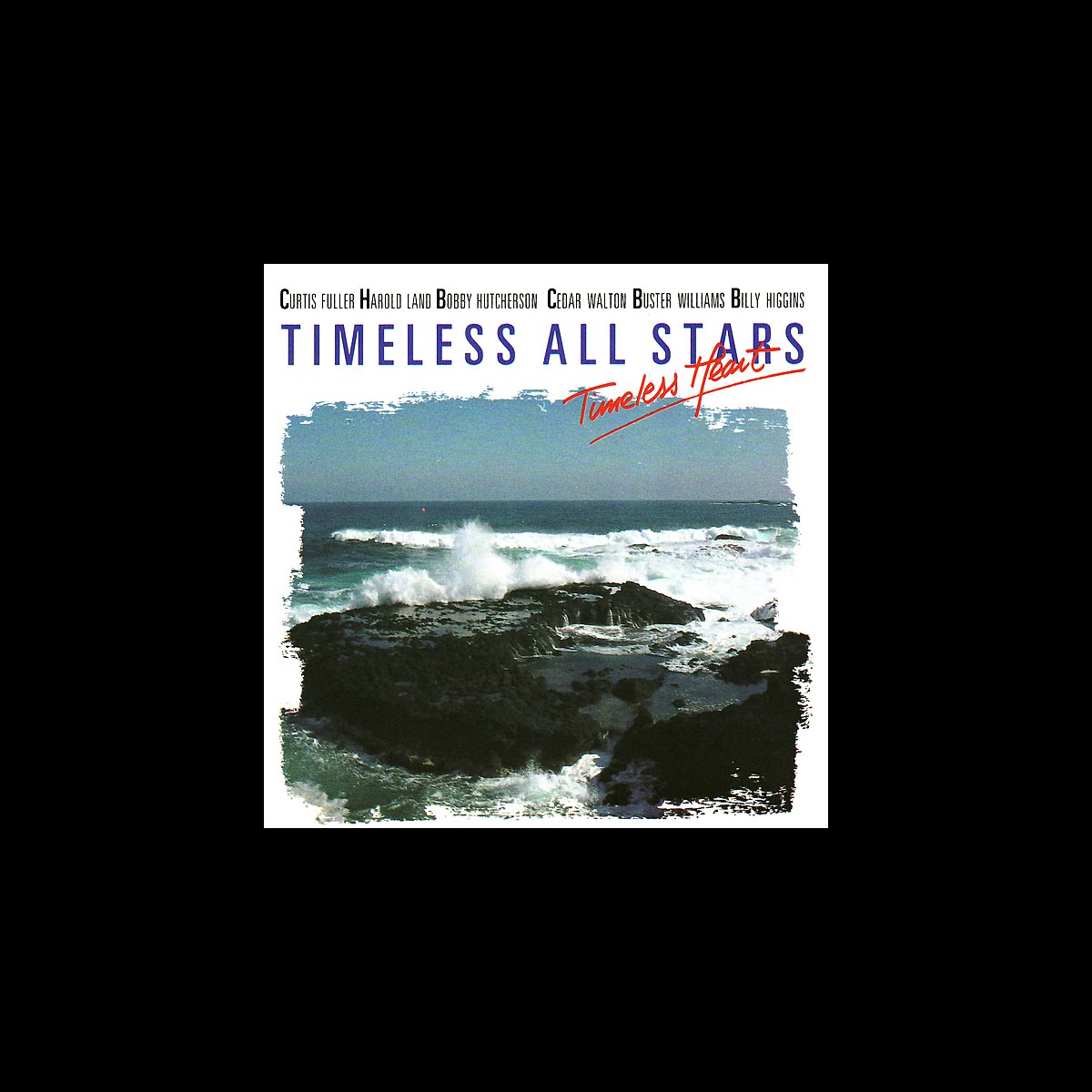 ‎Timeless Heart - Timeless All Stars的專輯 - Apple Music