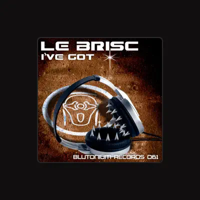 Listen to Le Brisc, watch music videos, read bio, see tour dates & more!