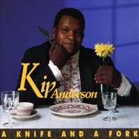 Kip Anderson - A Knife and a Fork