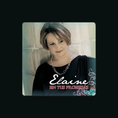 Listen to Elaine Enriquez, watch music videos, read bio, see tour dates & more!