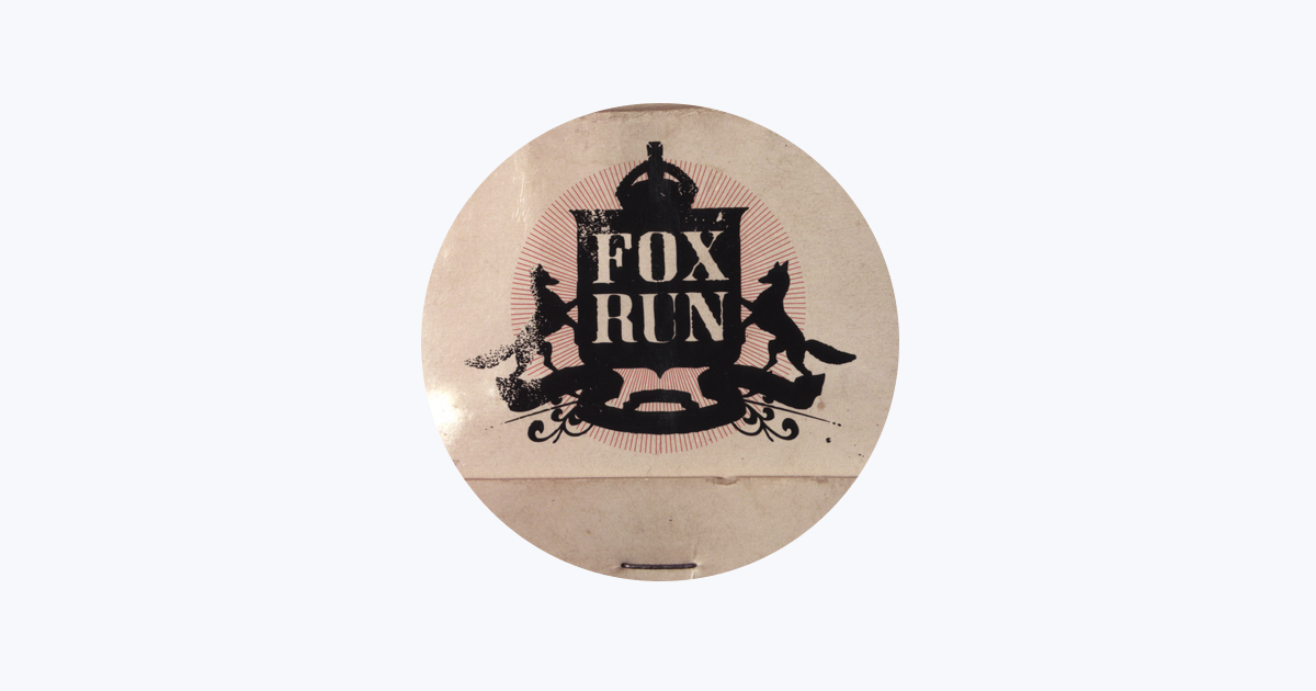 Fox Run - Apple Music