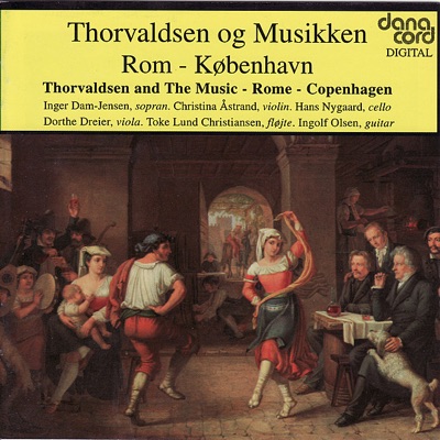 Thorvaldsen and the Music - Rome - Copenhagen