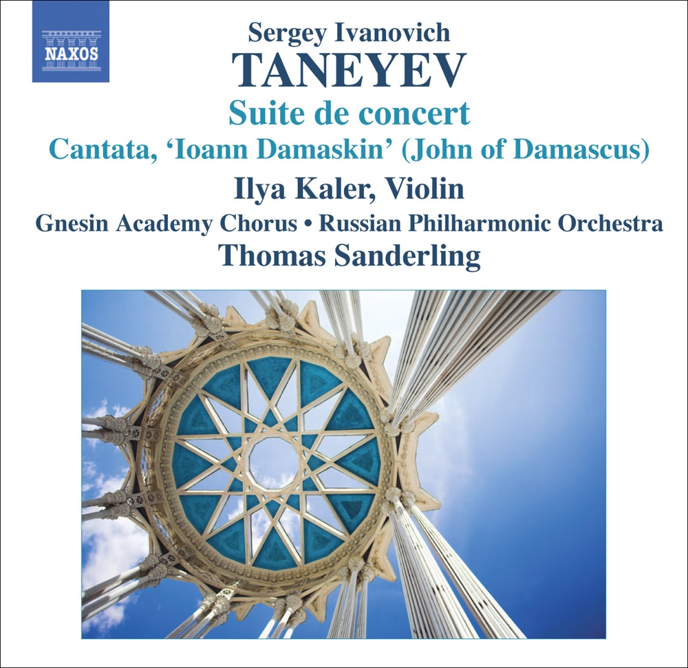 Обложка альбома «Taneyev: Suite de Concert & Ioann Damaskin (John of Damascus)» — Thomas Sanderling, Russian Philharmonic Orchestra, Gnesin Academy Chorus & Ilya Kaler