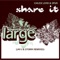 Share It (Jay-J's Shifted Up Mix) - Chuck Love & Spur lyrics