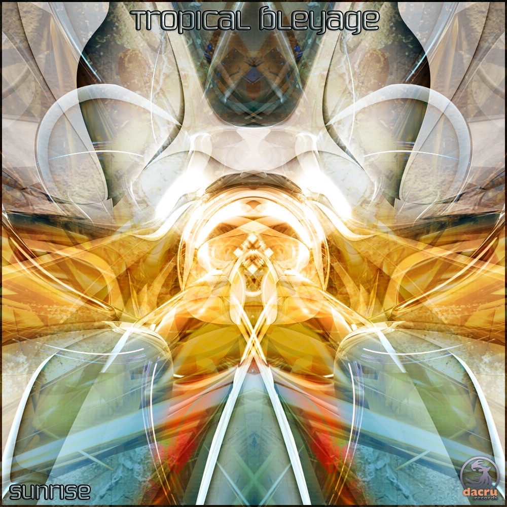 Обложка альбома «Sunrise - EP» — Tropical Bleyage