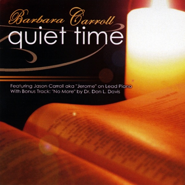 Обложка альбома «Quiet Time» — Barbara Carroll