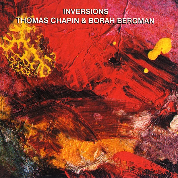 Обложка альбома «Inversions» — Thomas Chapin & Borah Bergman