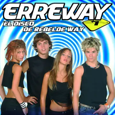 El Disco de Rebelde Way - Erreway