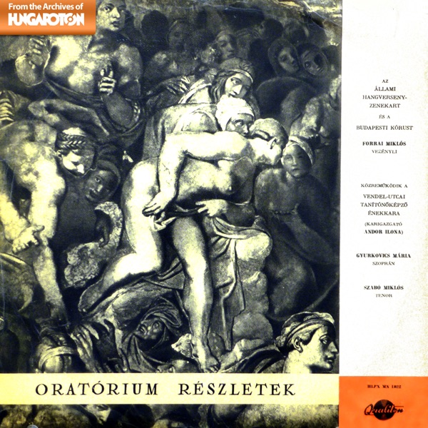 Oratórium részletek (Hungaroton Classics)